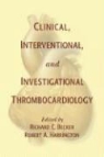 Henk Becker, Richard (Duke University Medical Center Becker, Richard C. Becker, Richard Harrington Becker, Ed Becker Richard C., Richard Becker... - Clinical, Interventional and Investigational Thrombocardiology