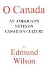 Edmund Wilson - O Canada