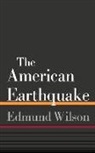 Edmund Wilson - American Earthquake