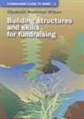 Elizabeth Westman Wilson, Elizabeth Wilson, Elizabeth Westman Wilson - Building Structures and Skills for Fundraising