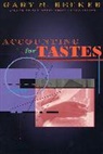 Gary S. Becker, Gary Stanley Becker - Accounting for Tastes