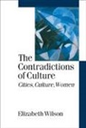 Elizabeth Wilson - Contradictions of Culture