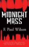F. Paul Wilson, Paul Wilson - Midnight Mass