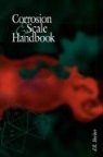 J R Becker, J. R. Becker, J.R. Becker - Corrosion and Scale Handbook