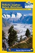 Edelbert Kummer - Wanderbuch Weltnaturerbe Jungfrau - Aletsch - Bietschhorn - Wanderungen durch urtümliche Berglandschaften