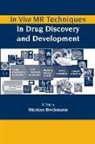Nicolau Beckman, Nicolau Beckmann, Nicolau Beckman, Nicolau Beckmann - In Vivo Mr Techniques in Drug Discovery and Development