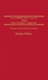 UNKNOWN, Pauline Wilson - A Community Elite and the Public Library
