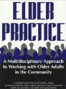 etc., Nieli Langer, Ilene Nathanson, Terry Tirrito, Terry/ Nathanson Tirrito, Leon Ginsberg - Elder Practice