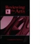 Campbell B Titchener, Campbell B. Titchener - Reviewing the Arts