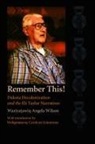 Angela Cavender Wilson, Waziyatawin Angela Wilson, Waziyatawin Angela/ Shommer Wilson - Remember This!