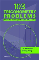 T. Andrees, Tit Andreescu, Titu Andreescu, Zuming Feng, Andreescu (American Mathematics Competitions Titu, Feng Zuming - 103 Trigonometry Problems