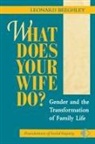 Leonard Beeghley, Beeghley Leonard - What Does Your Wife Do?