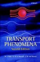 Beek, W. J. Beek, W. J. Muttzall Beek, W.j. Muttzall Beek, Wj Beek, BEEK W J MUTTZALL K M K HEUVEN... - Transport Phenomena