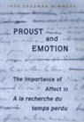 Inge Crosman Wimmers, Inge Crossman Wimmers, WIMMERS INGE CROSSMAN - Proust and Emotion