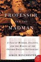 Simon Winchester, Winchester Simon - The Professor and the Madman