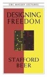 Stafford Beer, Beer Stafford - Designing Freedom