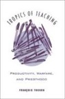 Francois Tochon, Francois Victor Tochon - Tropics of Teaching