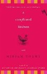 Miriam Toews - A Complicated Kindness
