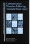 Chris Code, Skye McDonald, Skye Code Mcdonald, Skye Togher Mcdonald, Leanne Togher, Chris Code... - Communication Disorders Following Traumatic Brain Injury