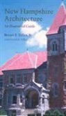 Bryant F. Tolles, Bryant F. Tolles Tolles, Bryant Franklin Tolles, Carolyn K. Tolles - New Hampshire Architecture - An Illustrated Guide