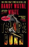 Randy Wayne White - Tampa Burn