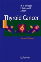 H. -J. Biersack, H.-J. Biersack, Hans-Jürgen Biersack, F. Grunwald, Grünwald, Grünwald... - Thyroid Cancer