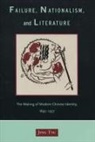 Jing Tsu - Failure, Nationalism, and Literature