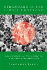 Takeyuki Tsuda, Takeyuki (Arizona State University) Tsuda, Tsuda Takeyuki - Strangers in the Ethnic Homeland