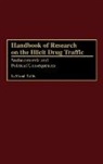 F. LaMond Tullis, Lamond Tullis, Tullis LaMond, United Nations Research Institute for So - Handbook Of Research On The Illict Drug Traffic