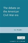 Hugh Tulloch - Debate on the American Civil War Era