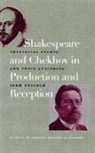 John Tulloch - Shakespeare And Chekhov In Production And Reception