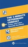 Peter K. Shires, P Shires, PETER SHIRES, Peter Tilley Shires, Francis Smith, Larry P. Tilley... - 5 Minute Veterinary Consult Canine and Feline Specialty Handbook: