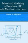 Thomas R. Turlington - Behavioral Modeling of Nonlinear RF and Microwave Devices