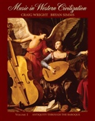 Bryan R Simms, Bryan R. Simms, Craig Wright - Music in Western Civilization. Vol.1
