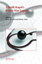 H. Drechsel, Hors Drechsel, Horst Drechsel, Zejda, Zejda, M. Zejda... - Zdenek Kopal's Binary Star Legacy