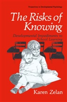Karen Zelan - The Risks of Knowing