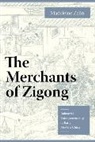 Madeleine Zelin - Merchants of Zigong