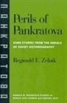 Reginald E Zelnik, Reginald E. Zelnik, Reginald E. (EDT) Zelnik, Herbert J Ellison Center - Perils of Pankratova