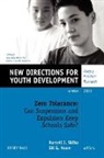 Mhs, Noam, Skiba, Russell J. Noam Skiba, Russell Noam Skiba, Gil G. Noam... - Zero Tolerance: Can Suspension and Expulsion Keep Schools Safe?