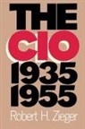 Robert H Zieger, Robert H. Zieger - The Cio 1935-1955