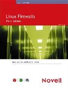 Steve Suehring, Robert Ziegler, Robert L. Ziegler - Linux Firewalls
