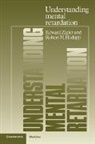 Robert M. Hodapp, Edward Zigler, Robert M. Hodapp - Understanding Mental Retardation