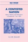 Oliver Zimmer, Zimmer Oliver - A Contested Nation