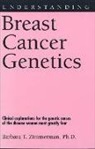 Barbara T. Zimmerman - Understanding Breast Cancer Genetics