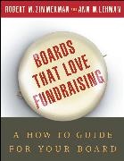 Lehman, Ann W Lehman, Ann W. Lehman, Lehman Ann W., Zimmerman, … - Boards That Love Fundraising A How-To Guide for Your Board