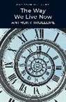 Anthony Trollope, Trollope Anthony, Keith Carabine - Way We Live Now -The-