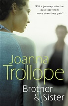 Joanna Trollope, Trollope Joanna - Brother and Sister