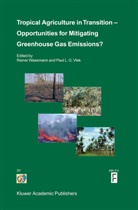 L G Vlek, L G Vlek, Paul Vlek, Paul L. G. Vlek, Paul L.G. Vlek, Reine Wassmann... - Tropical Agriculture in Transition - Opportunities for Mitigating Greenhouse Gas Emissions?