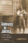 Jennifer Trost, Paul Finkelman, Kermit Hall - Gateway to Justice
