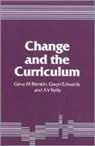 Geva M Blenkin, Geva M Edwards Blenkin, Geva M. Blenkin, Geva M. Edwards Blenkin, Gwyn Edwards, T Gwyn Edwards... - Change and the Curriculum